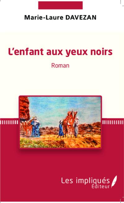 L’enfant aux yeux noirs