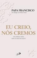 Eu creio, nós cremos