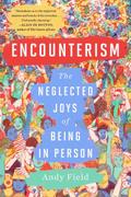 Encounterism