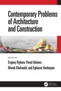 Contemporary Problems of Architecture and Construction