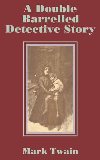 Double Barrelled Detective Story, A