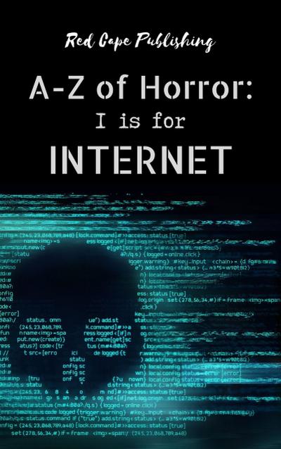 I is for Internet (A-Z of Horror, #9)