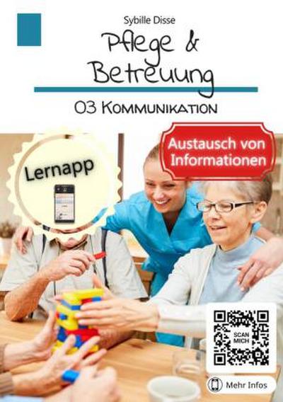Pflege & Betreuung Band 03: Kommunikation