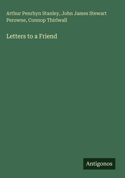 Letters to a Friend