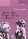 Das 1x1 der Körpersprache der Kinder