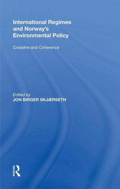 International Regimes and Norway’s Environmental Policy