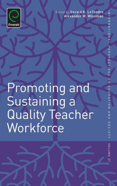 Promoting and Sustaining a Quality Teacher Workforce