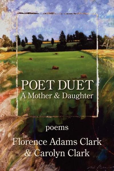 Poet Duet: A Mother and Daughter Poetry Manuscript