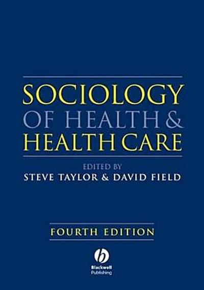 Sociology of Health and Health Care