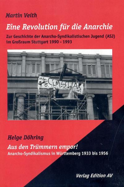 Eine Revolution für die Anarchie. Aus den Trümmern empor!