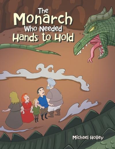 The Monarch Who Needed Hands to Hold