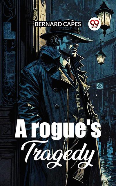 A Rogue’S Tragedy