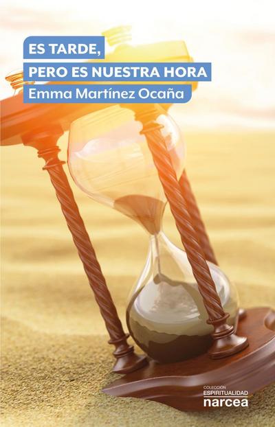 Es tarde, pero es nuestra hora