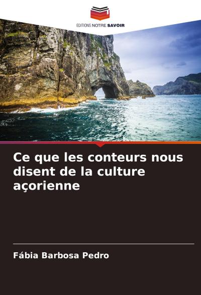 Ce que les conteurs nous disent de la culture açorienne
