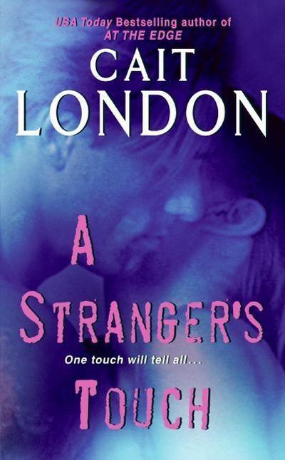 London, C: Stranger’s Touch
