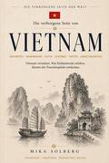 Die verborgene Seite von Vietnam