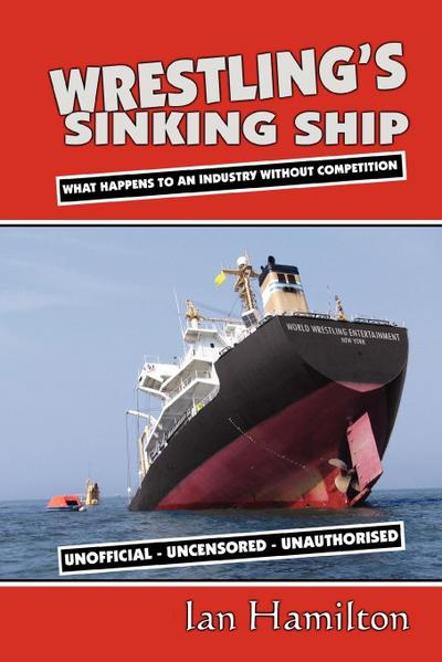 Wrestling’s Sinking Ship