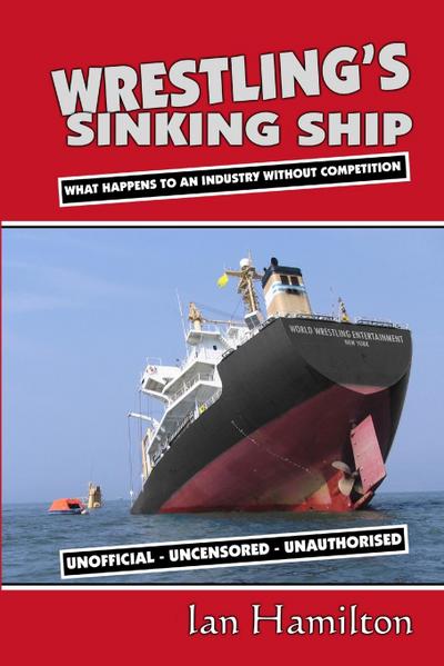 Wrestling’s Sinking Ship