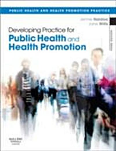 Developing Practice for Public Health and Health Promotion E-Book