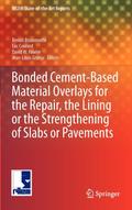 Bonded Cement-Based Material Overlays for the Repair, the Lining or the Strengthening of Slabs or Pavements
