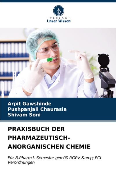 PRAXISBUCH DER PHARMAZEUTISCH-ANORGANISCHEN CHEMIE