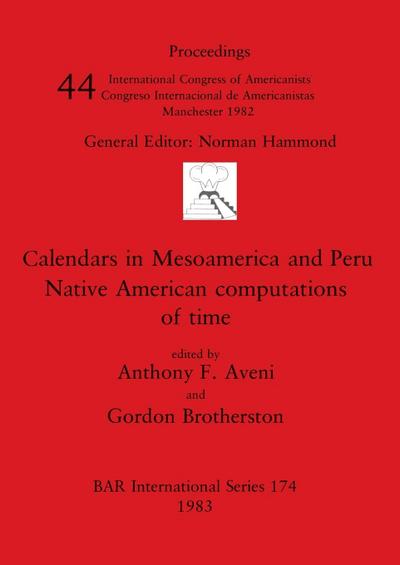 Calendars in Mesoamerica and Peru