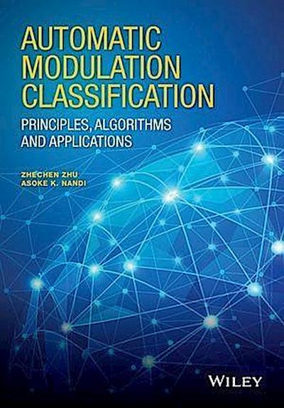 Automatic Modulation Classification
