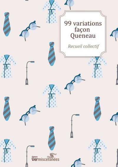 99 variations façon Queneau