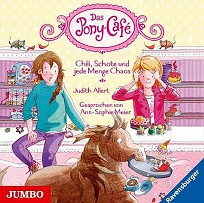 Das Pony-Café - Chili, Schote und jede Menge Chaos, 1 Audio-CD
