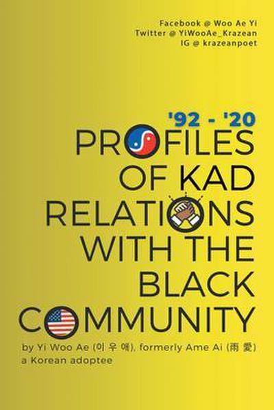 Profiles of KAD Relations with the Black Community