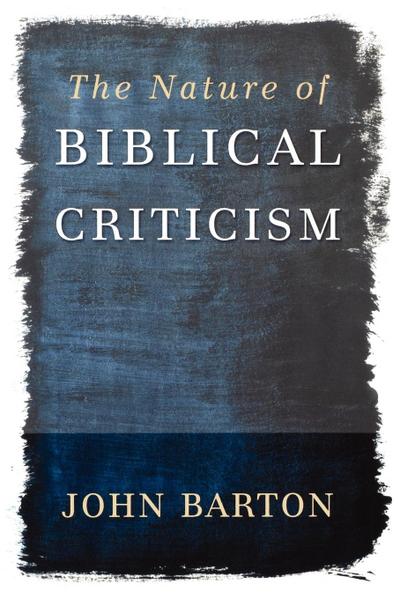 The Nature of Biblical Criticism
