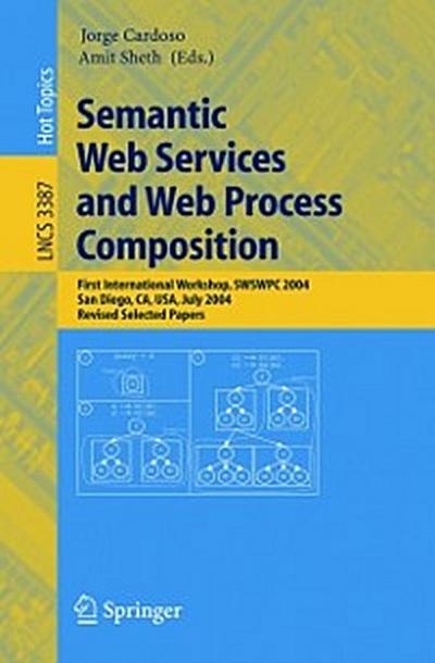 Semantic Web Services and Web Process Composition