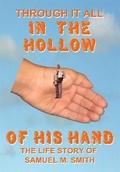 Through It All in the Hollow of His Hand