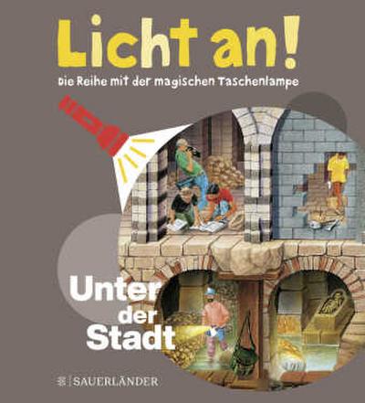 Licht an! - Unter der Stadt