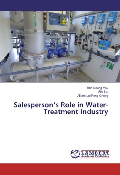 Salespersons Role in Water-Treatment Industry