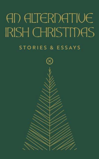 An Alternative Irish Christmas