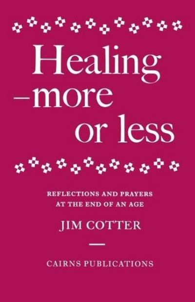 Healing - More or Less