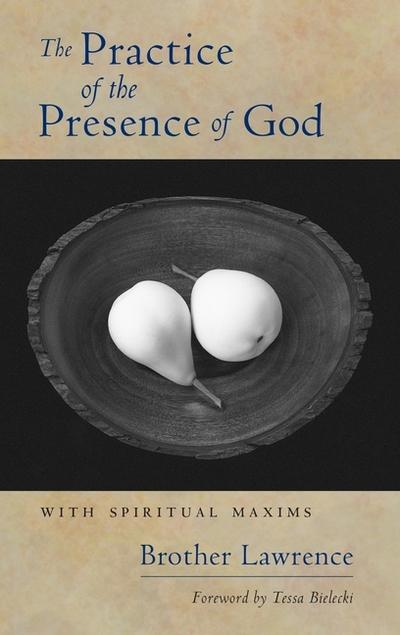 The Practice of the Presence of God