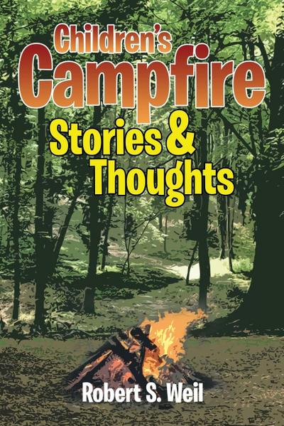 Children’s Campfire Stories and Thoughts