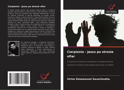 Cierpienie - Jezus po stronie ofiar