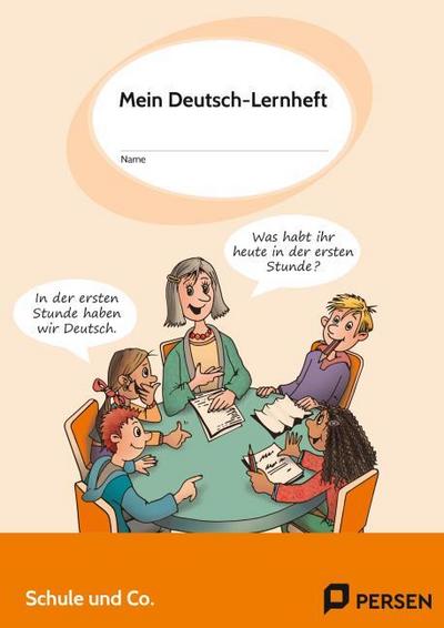 Mein Deutsch-Lernheft: Schule und Co.