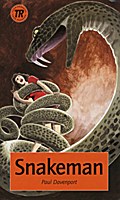 Snakeman: Englische Lektüre für das 3. Lernjahr (Teen Readers (Englisch))