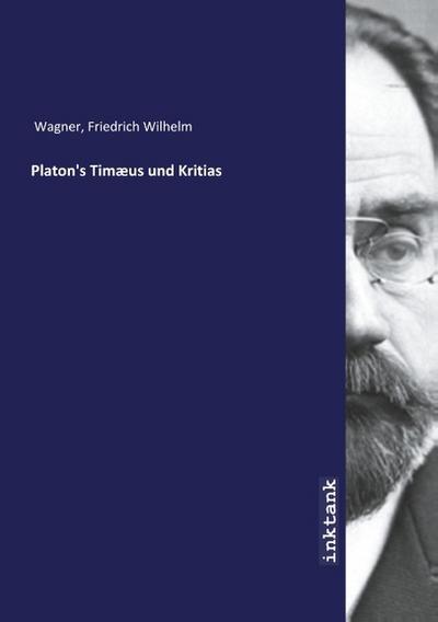 Platon’s Timæus und Kritias