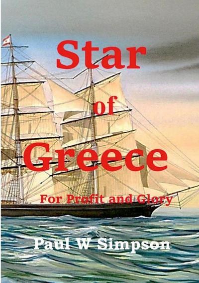 Star of Greece - For Profit and Glory
