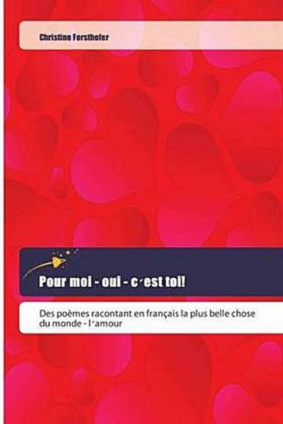 Pour moi - oui - c¿est toi!