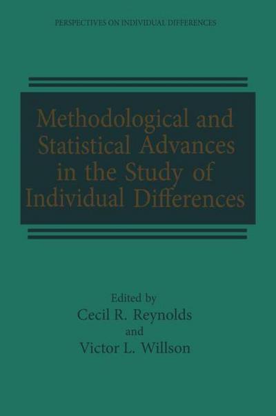 Methodological and Statistical Advances in the Study of Individual Differences