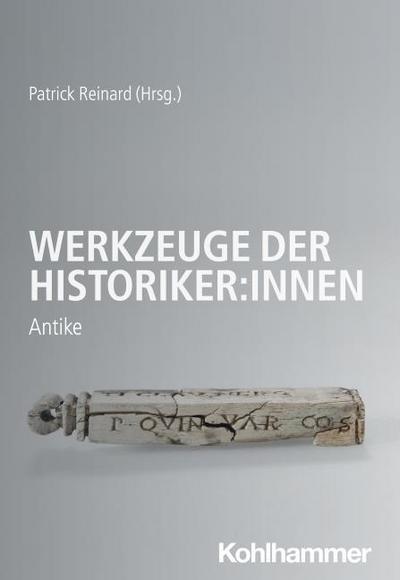 Werkzeuge der Historiker:innen