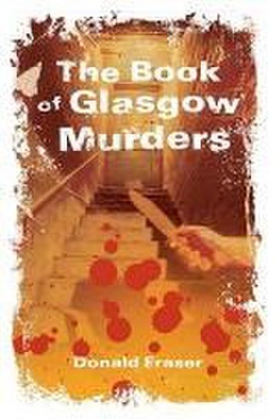 The Book of Glasgow Murders