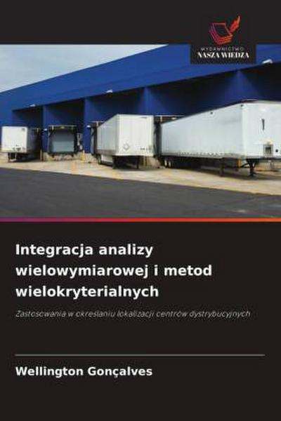 Integracja analizy wielowymiarowej i metod wielokryterialnych