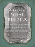 Saving What Remains